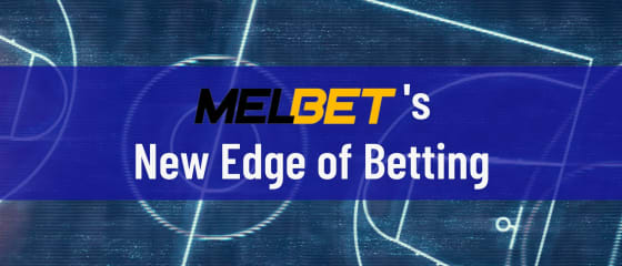 Le nouveau bord du pari de Melbet